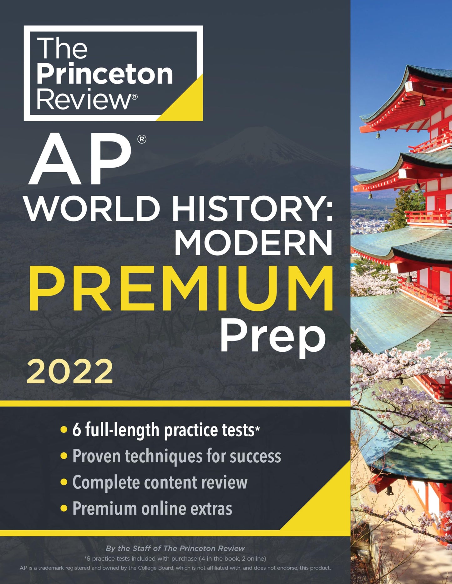 Princeton Review AP World History: Modern Premium Prep, 2022: 6 Practice Tests + Complete Content Review + Strategies & Techniques (2022) (College Test Preparation) The Princeton Review