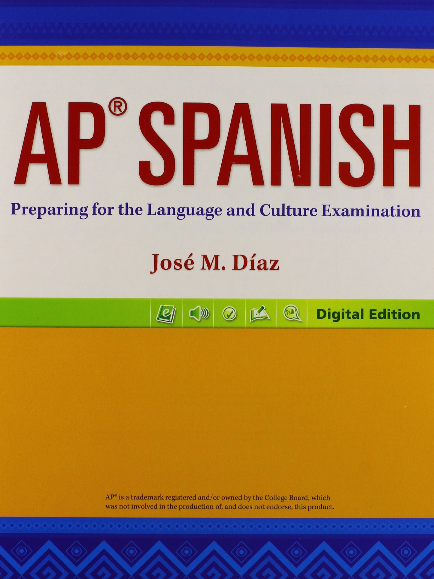 AP Spanish: Preparing for the Language and Culture Examination