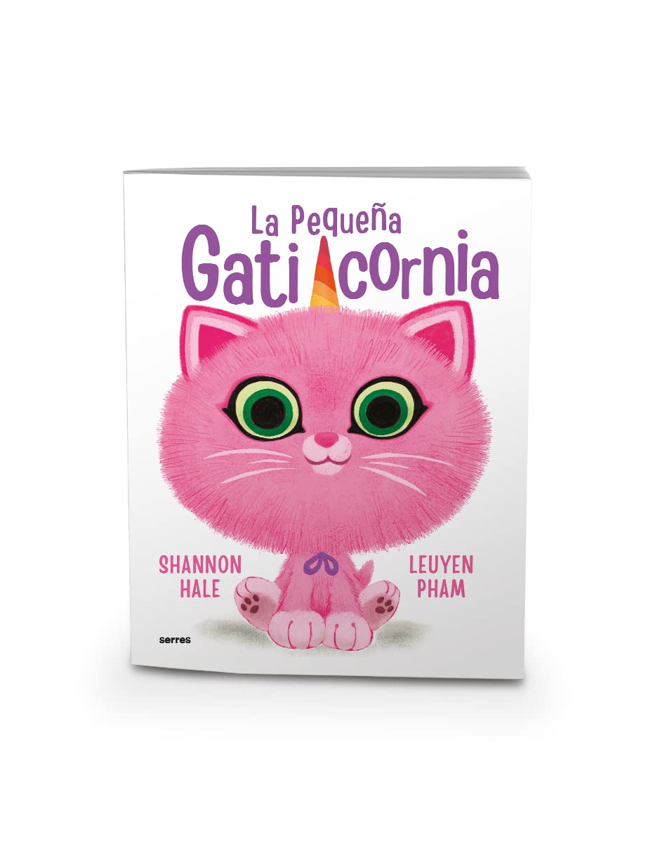 La pequeña gaticornia / Itty-Bitty Kitty-Corn (PEQUEÑA GATICORNIA, LA) (Spanish Edition)