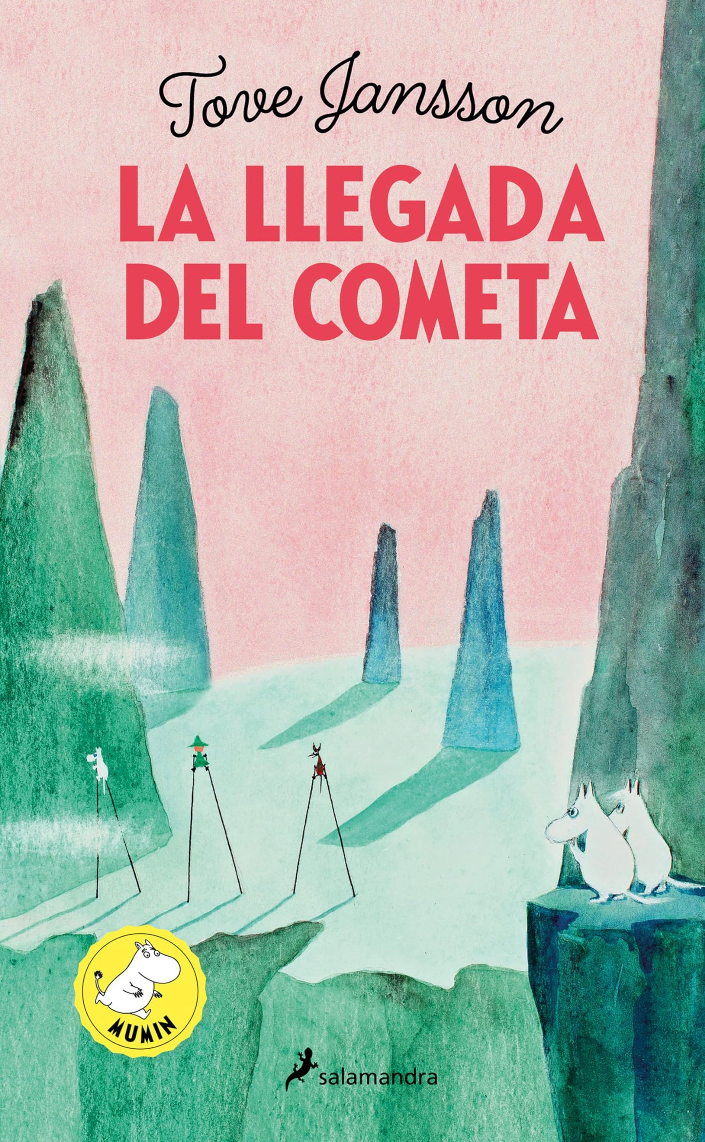 La llegada del cometa / Comet In Moominland (MUMIN) (Spanish Edition)