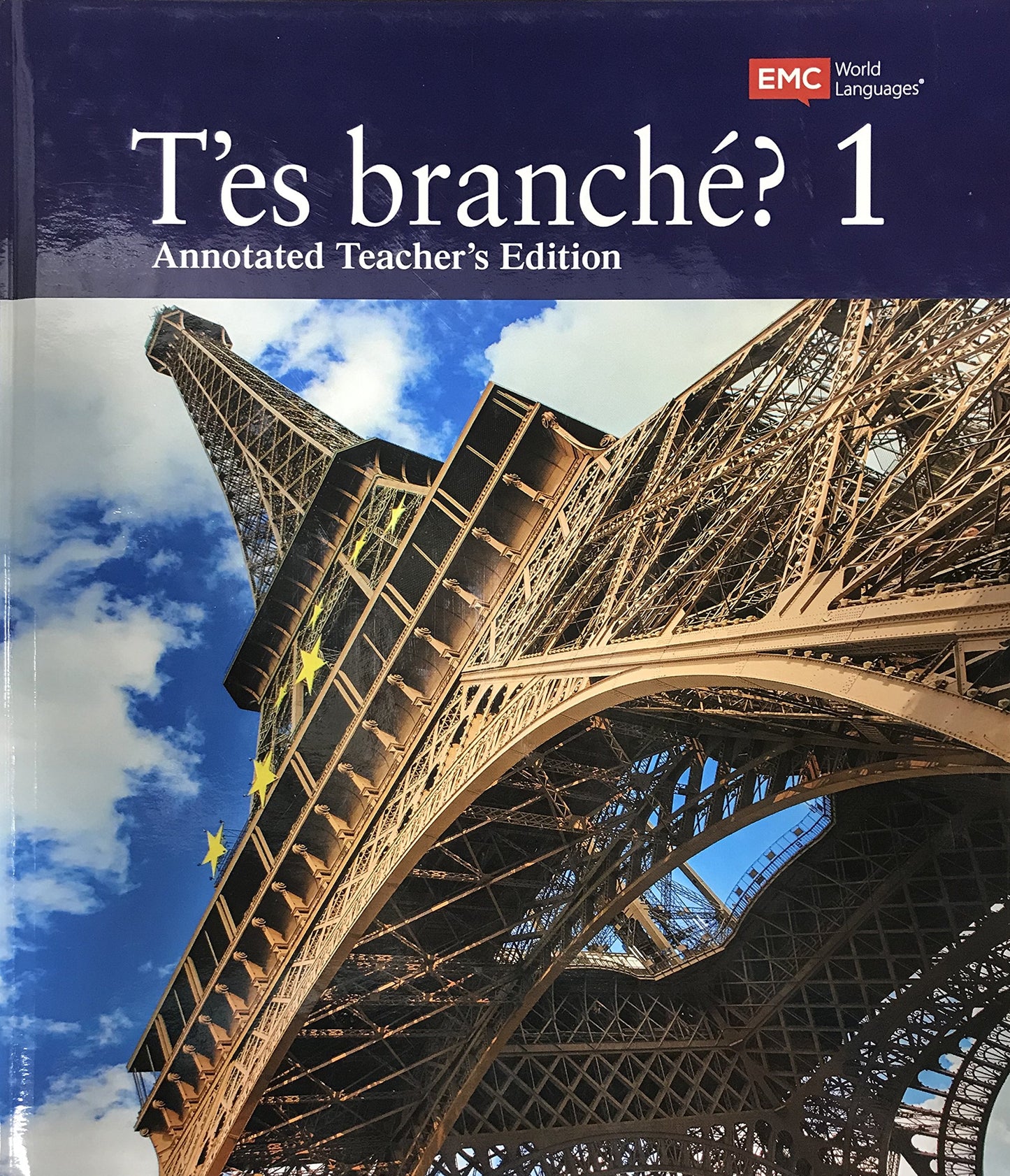 T'es branche? 1 - Annotated Teacher's Edition