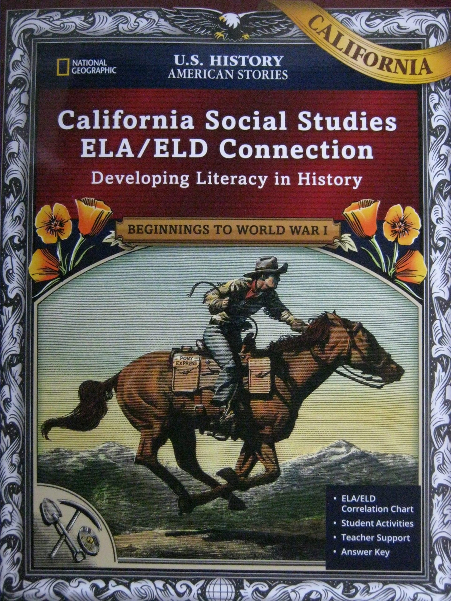 US History American Stories: Beginnings to World War 1 California Social Studies ELA/ELD Connection: Developing Literacy in History