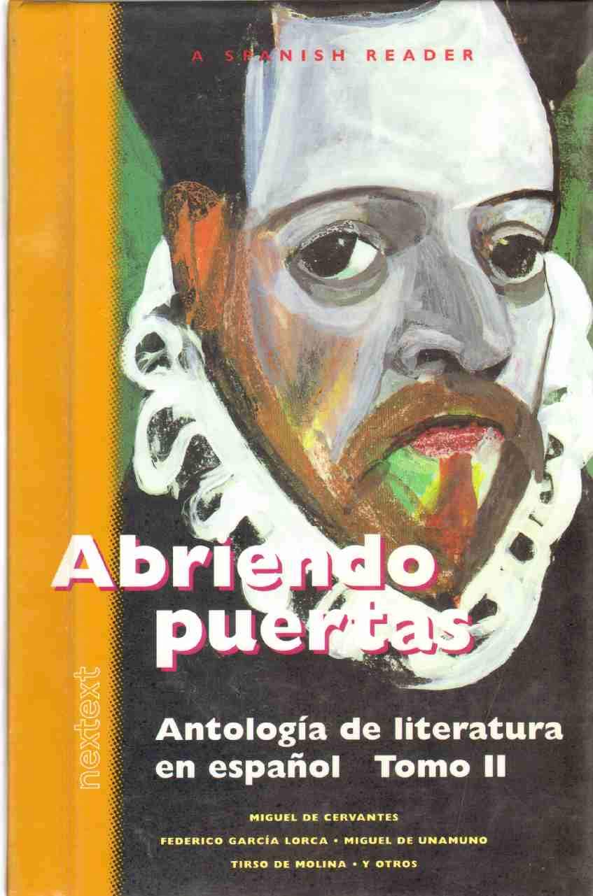 Abriendo Puertas: Antologia De Literatura En Espanol, Tomo II (2) (Spanish Reader) (Spanish Edition)