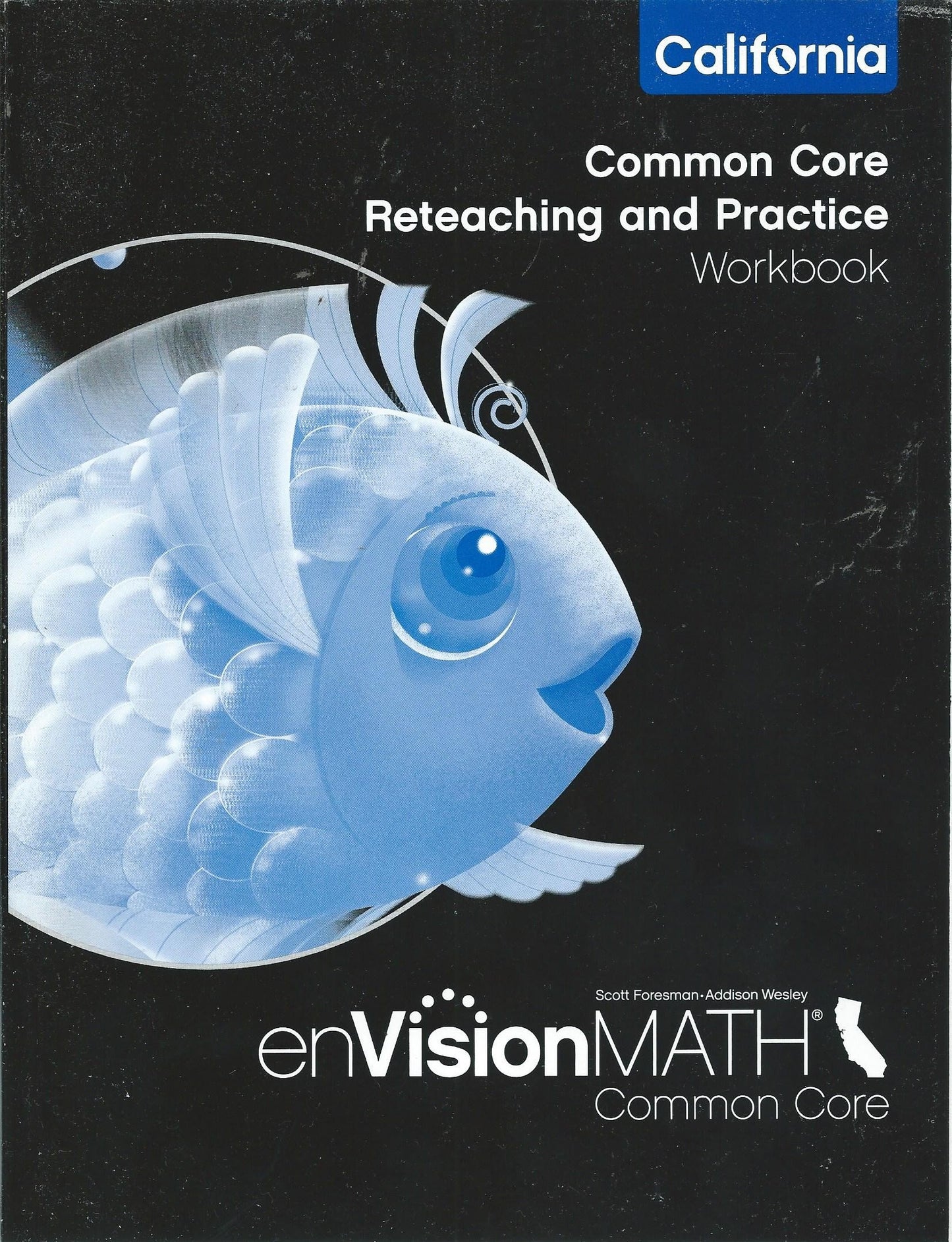 enVision Math California Common Core K Reteaching & Practice