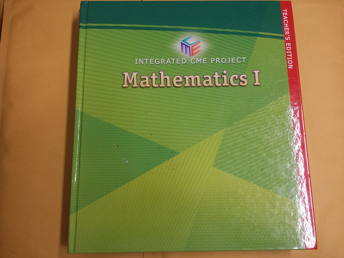 Pearson Integrated CME project Mathematics I Teacher's Edition 2013