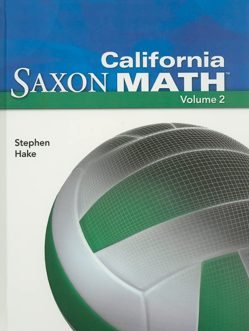 Saxon Math 6 California: Student Edition 2008 (2)