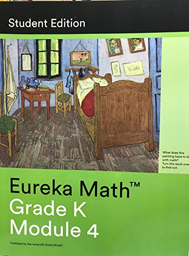 Eureka Math - a Story of Units Student Edition Grade K Book 3 (Module 4) Student Edition Grade K Book 3 (Module 4)