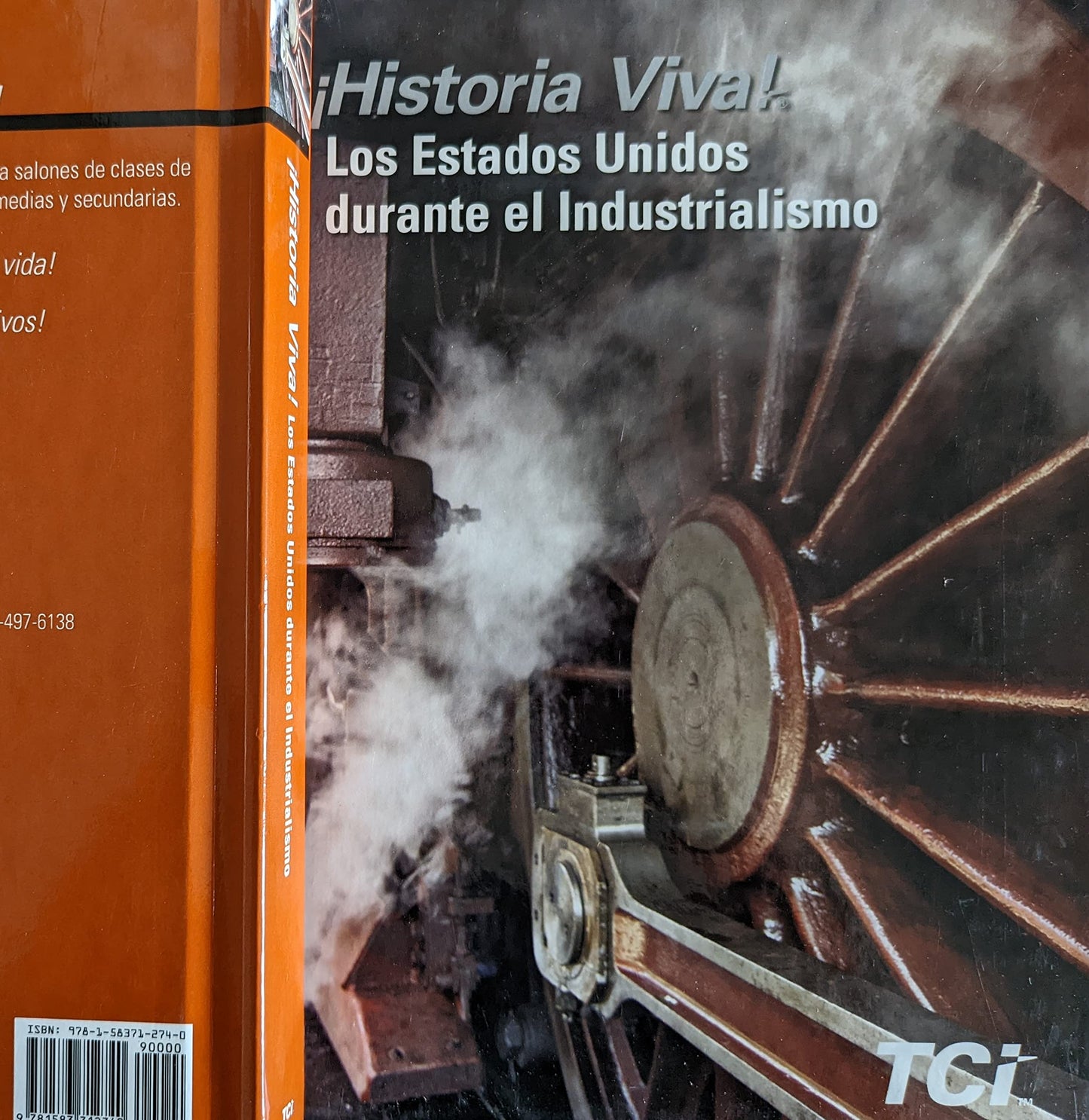Historia Viva Los Estados Unidos durante el Industrialismo