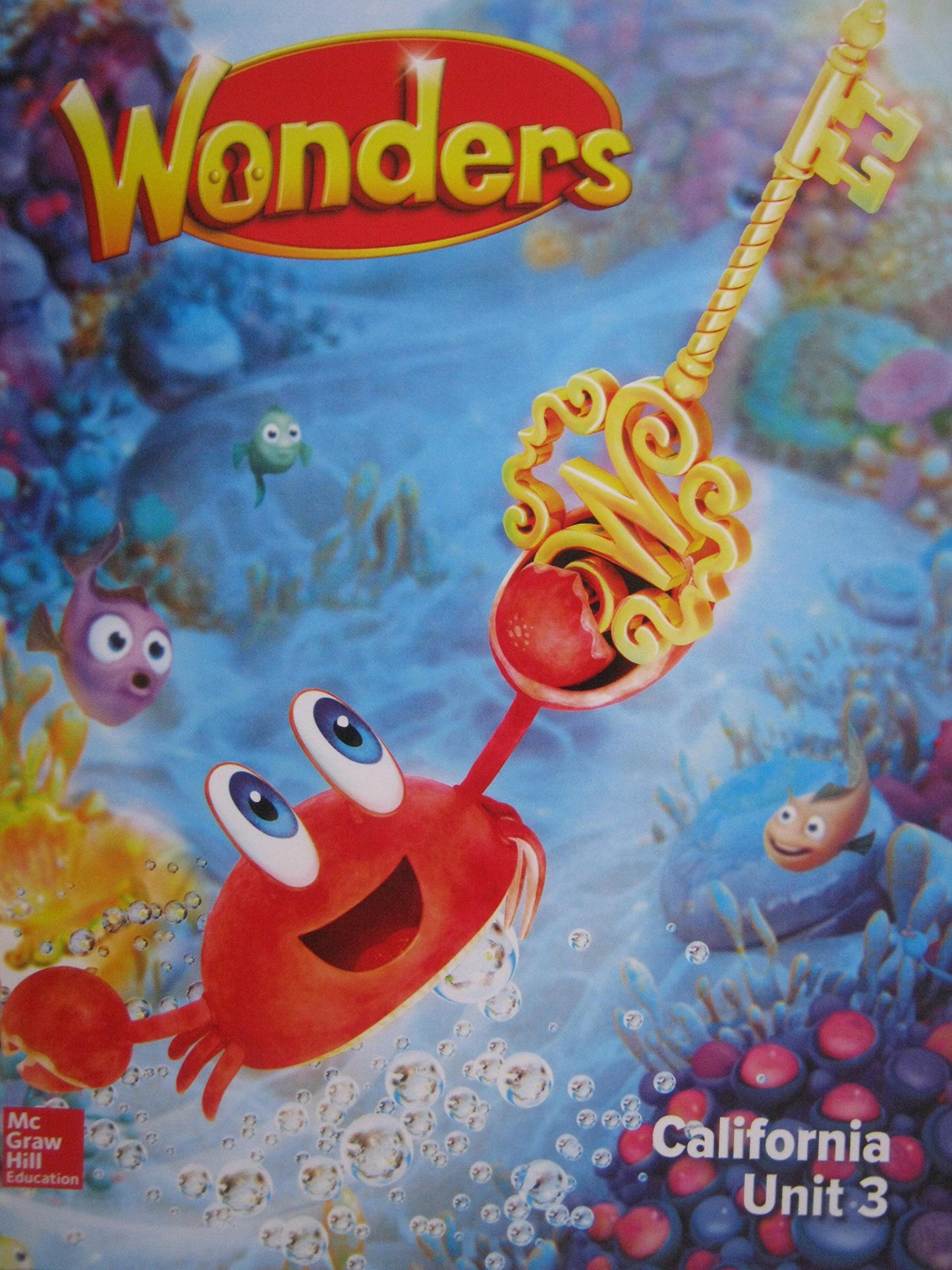 Wonders Grade K Unit 3 California Reading/Writing Workshop