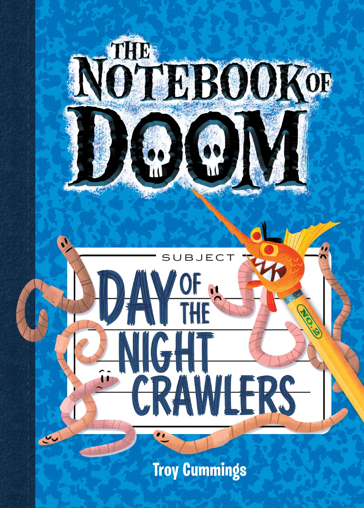 Day of the Night Crawlers (Notebook of Doom, 2)