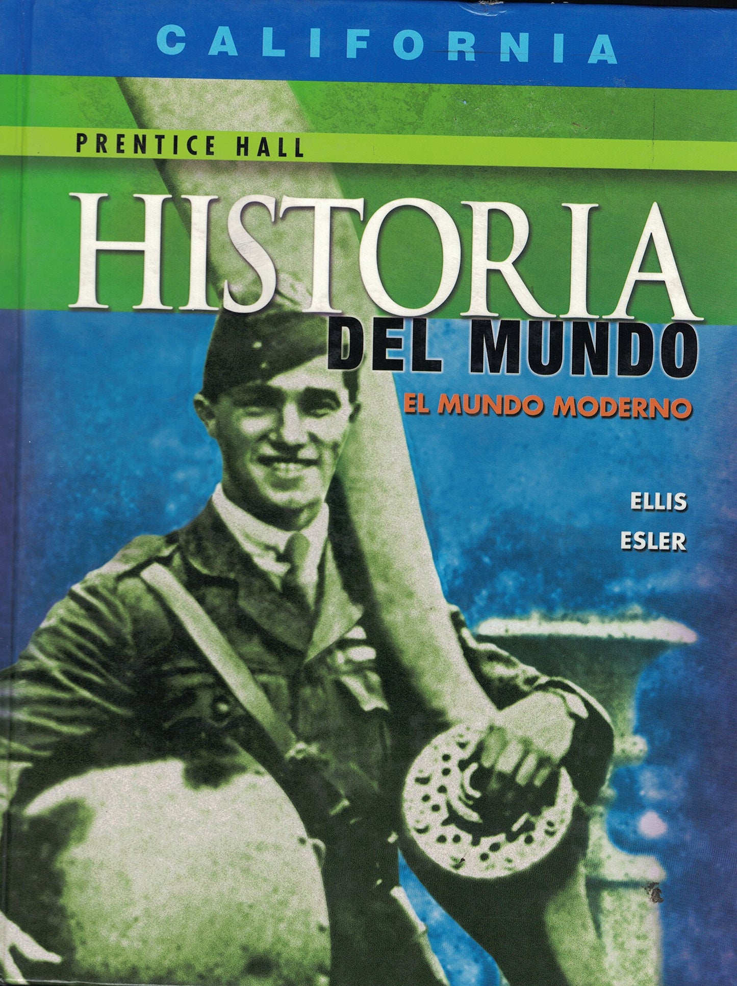 Historia del mundo el mundo moderno (California Edition)