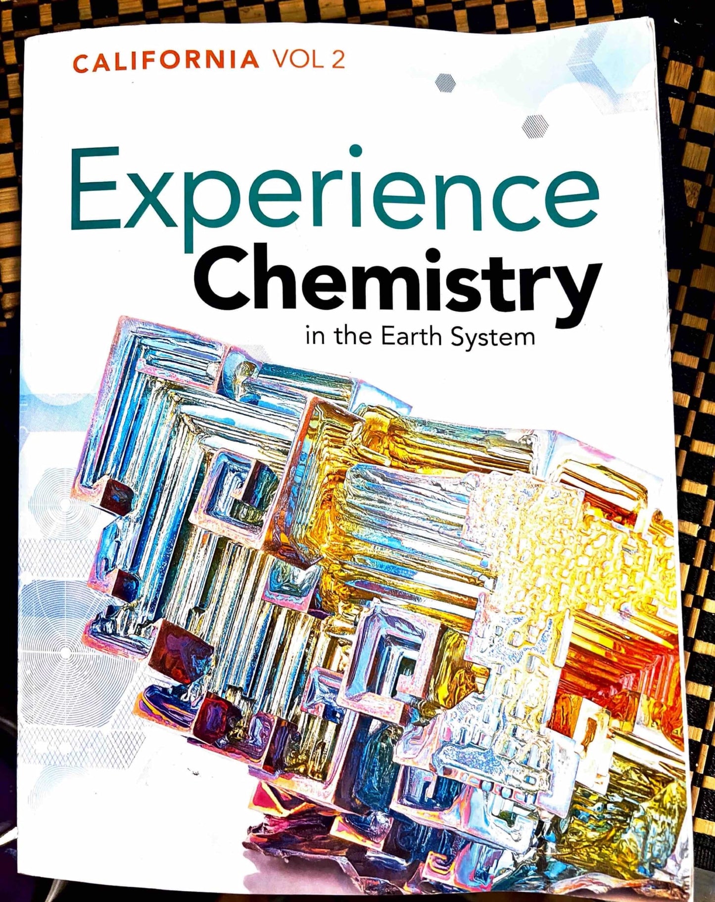 Experience Chemistry in the Earth System ,California , Volume 2