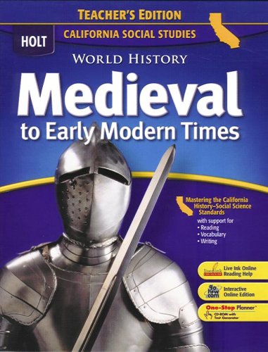 World History:Medevl-Early Mod Times (CA) (TE) Stanley M Burstein and Richard Shek