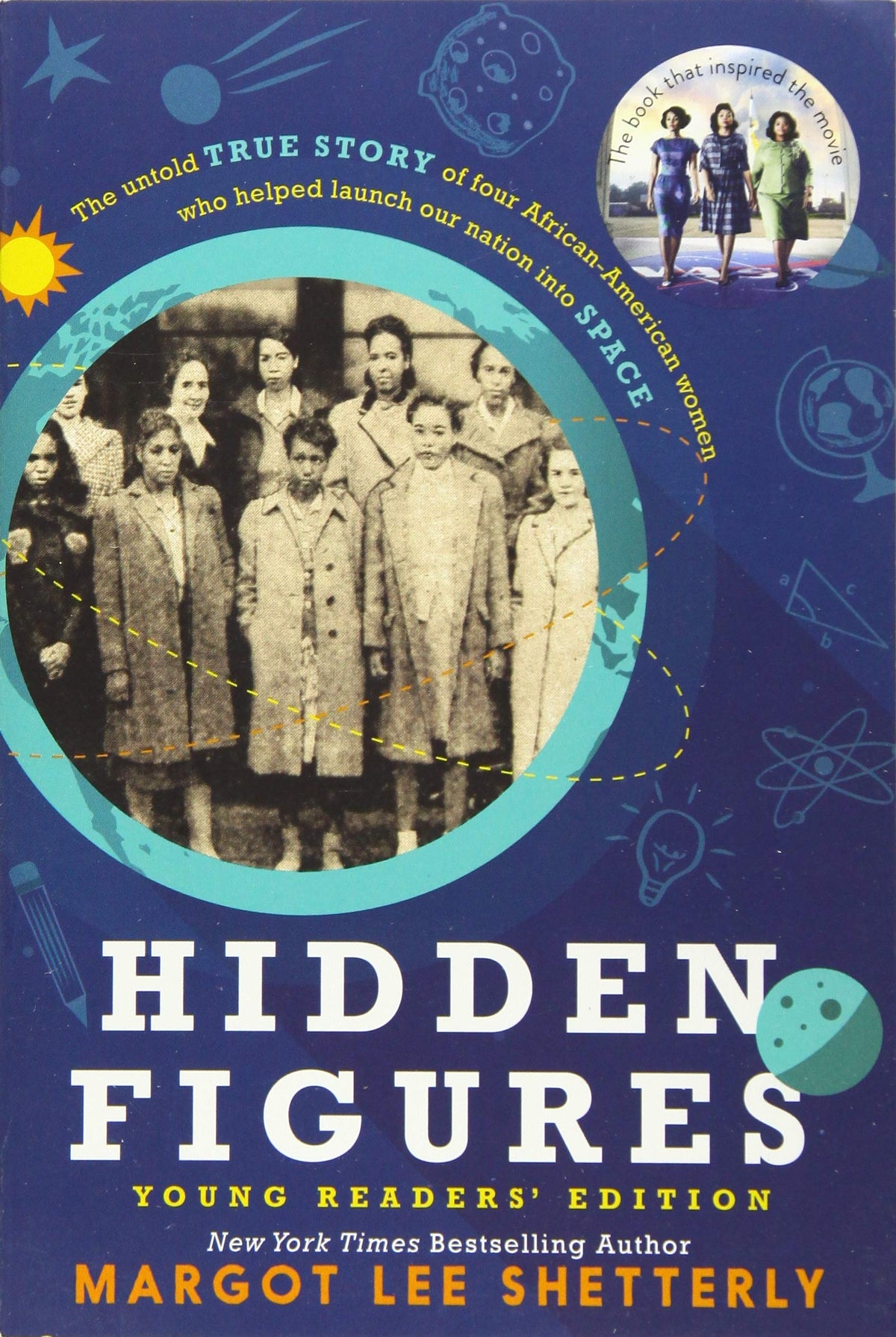 Hidden Figures Young Readers' Edition: Young Readers' Edition of Hidden Figures―Celebrating African American Women Pioneers at NASA — ISBN 9780062662378