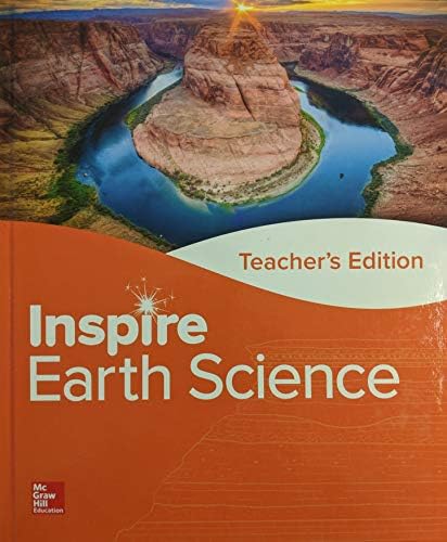 Inspire Science: Earth, G9-12 Teacher Edition, c. 2020, 9780076884650, 0076884651 — ISBN 9780076884650