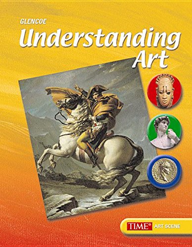 Understanding Art, Student Edition (Time Art Scene) [Hardcover] McGraw-Hill