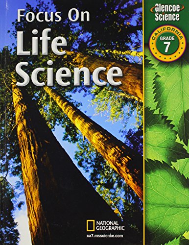 Focus on Life Science California, Grade 7 [Hardcover] Phd Juli Berwald