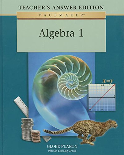Algebra 1, Teacher's Answer Edition (Pacemaker series) [Hardcover] Ann Dixon; Ravi Kamat; Janet Thompson and Linda White