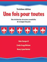 Une Fois Pour Toutes: Une Revision Des Structures Essentielles De La Langue Francaise (French Edition)