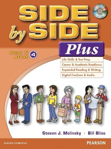 Side by Side Plus 4 Book & Etext with CD Molinsky, Steven J and Bliss, Bill