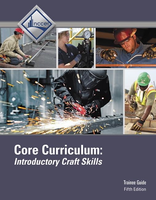 Core Curriculum Trainee Guide Hardcover [Hardcover] NCCER