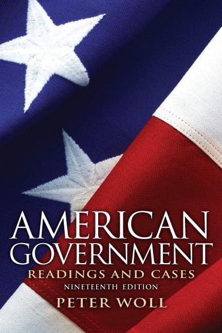 American Government: Readings and Cases [Paperback] Woll, Peter