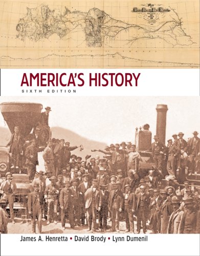 America\''s History 6th Edition Henretta, James A.; Brody, David and Dumenil, Lynn