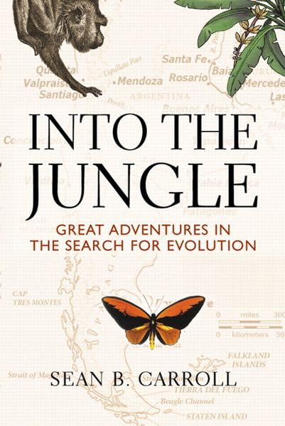 Into The Jungle: Great Adventures in the Search for Evolution [Paperback] Carroll, Sean