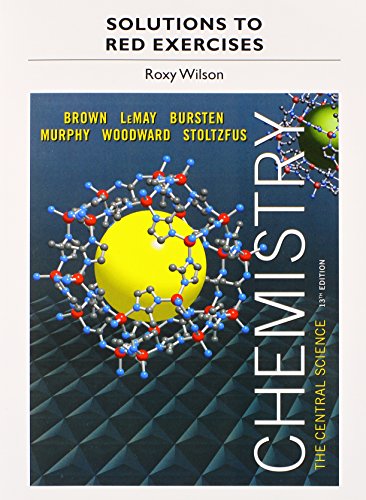 Solutions to Red Exercises for Chemistry: The Central Science [Paperback] Brown, Theodore and Wilson, Roxy