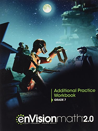 Envision Math 2. 0 Common Core Additional Practice Grade 7 Copyright 2017 — ISBN 9780328885039