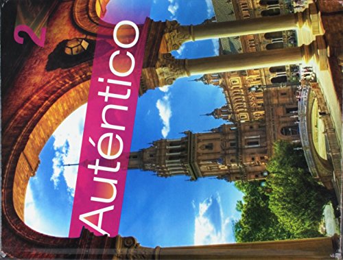 Autentico 2018 Student Edition Level 2 Grade 6/12 [Hardcover] PRENTICE HALL