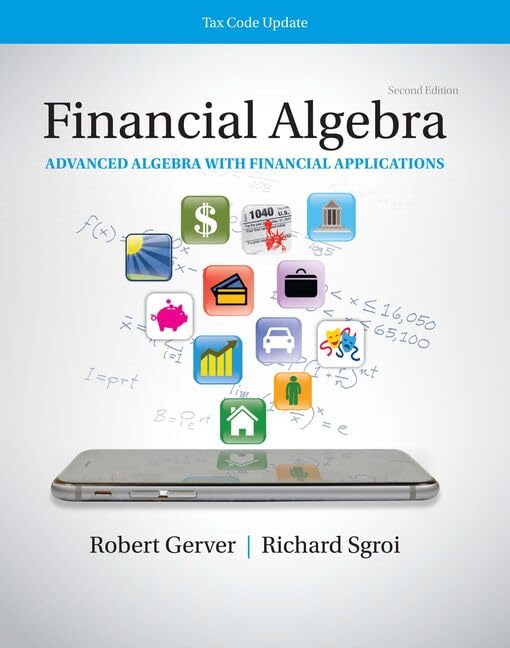 Financial Algebra: Advanced Algebra With Financial Applications Tax Code Update