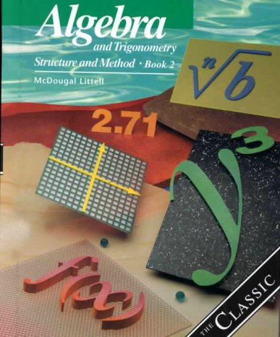 Algebra and Trigonometry: Structure and Method, Book 2 Holt Mcdougal