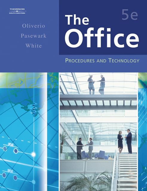 The Office: Procedures And Technology (FBLA - All) Oliverio, Mary Ellen; Pasewark, William R. and White, Bonnie R.