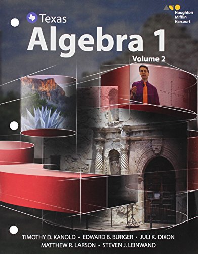 Algebra 1 Texas (2) (Go Math!) [Paperback] Kanold, Timothy D.; Burger, Edward B.; Dixon, Juli K.; Larson, Matthew R. and Leinwand, Steven J.