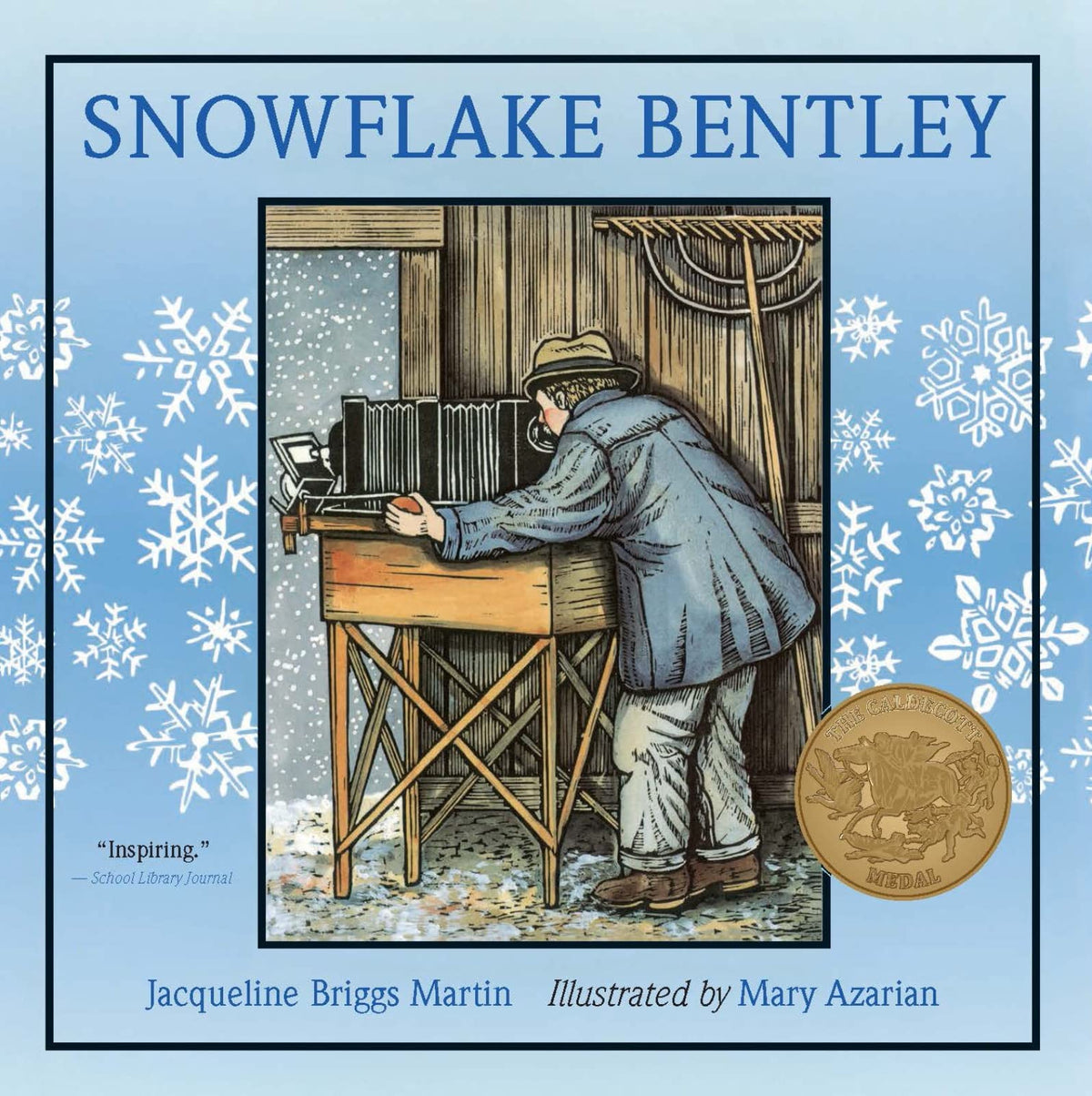 Snowflake Bentley: An Inspiring True Story About Snowflakes and Curiosity for Children (Ages 4–8) — ISBN 9780547248295