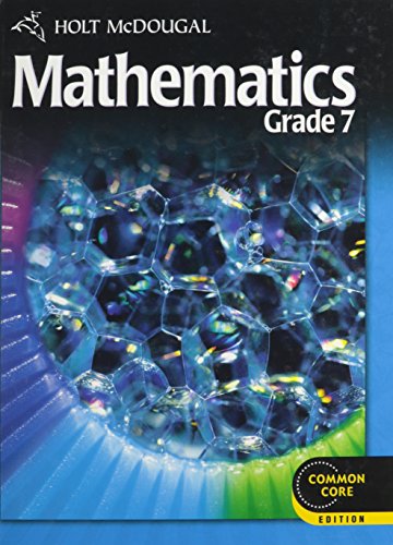 Mathematics Common Core Grade 7 (Holt McDougal Mathematics) Holt Mcdougal — ISBN 9780547647173