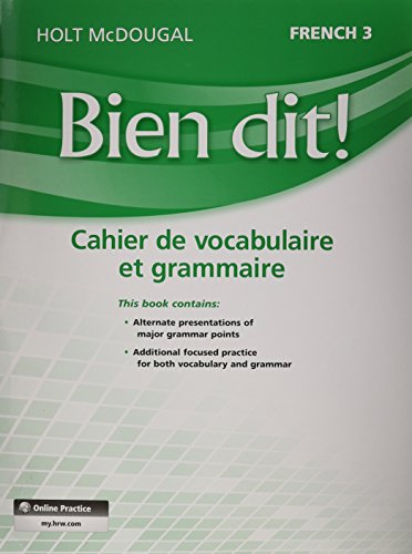 Bien Dit!: Vocabulary and Grammar Workbook Student Edition Level 3 Holt Mcdougal