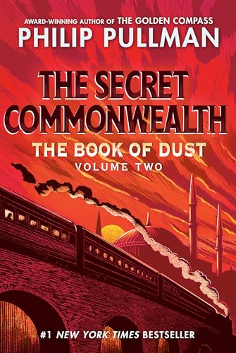 The Book of Dust: The Secret Commonwealth (Book of Dust, Volume 2) [Paperback] Pullman, Philip