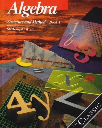 Algebra: Structure and Method Book 1 [Hardcover] Brown, Richard G. and Dolciani, Mary P.
