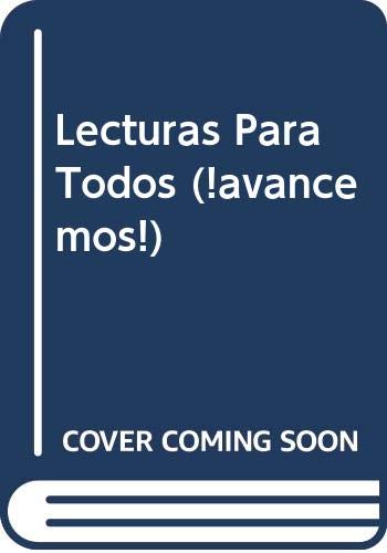 Lecturas Para Todos (¡avancemos!) (Spanish Edition) ML