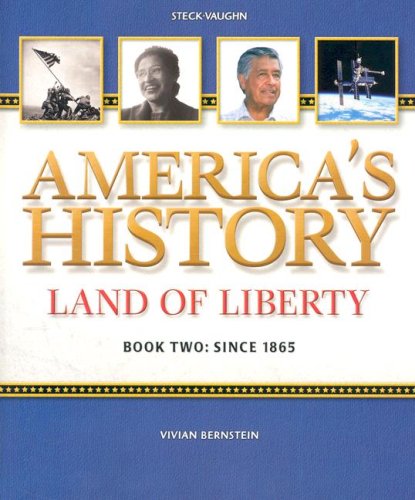 America\''s History Land of Liberty, Book 2, Since 1865, Student Reader Vivian Bernstein
