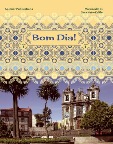 Bom Dia! Level 1 - Portuguese Language Textbook (Portuguese and English Edition)