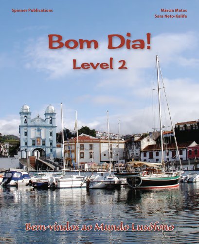 Bom Dia! Level 2 - Portuguese Language Textbook (Portuguese Edition)