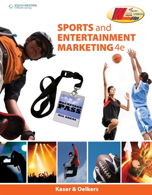 Sports and Entertainment Marketing [Hardcover] Kaser, Ken and Oelkers, Dotty