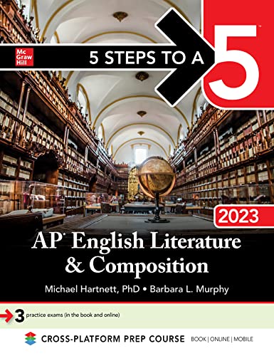 5 Steps to a 5: AP English Literature and Composition 2023 Hartnett, Michael and Murphy, Barbara L.