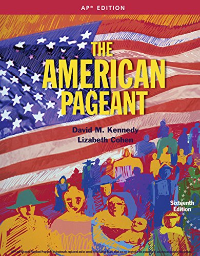 American Pageant, AP Edition Kennedy, David M. and Cohen, Lizabeth
