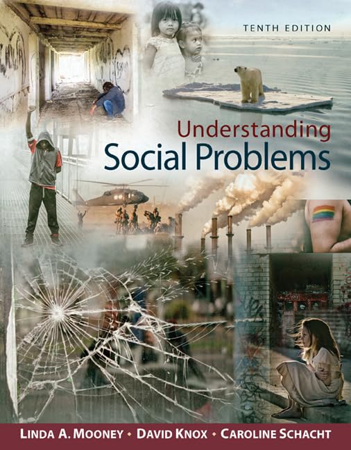 Understanding Social Problems - Standalone Book Mooney, Linda A.; Knox, David and Schacht, Caroline