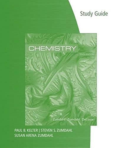 Study Guide for Zumdahl/Zumdahl/DeCoste’s Chemistry, 10th Edition