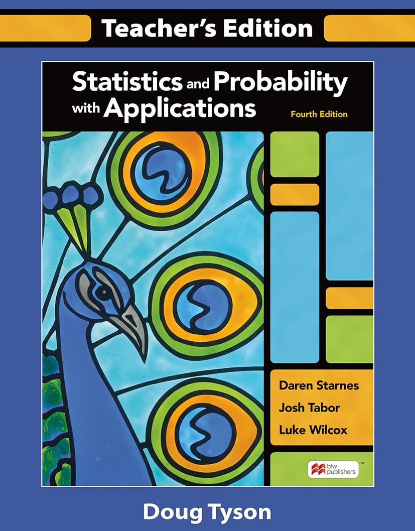 Statistics and Probability with Applications Teachers Edition — ISBN 9781319251772
